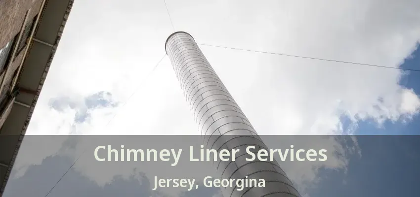 Chimney Liner Services Jersey, Georgina - ON