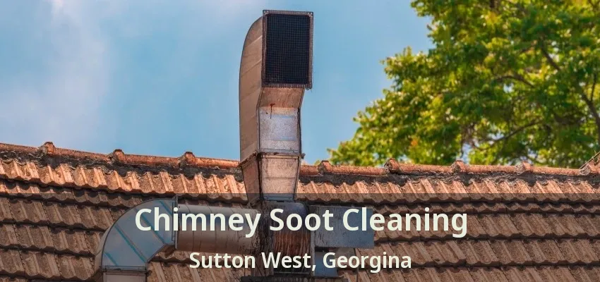 Chimney Soot Cleaning Sutton West, Georgina - ON