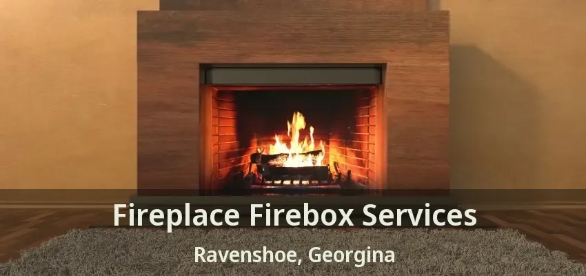 Fireplace Firebox Services Ravenshoe, Georgina - ON