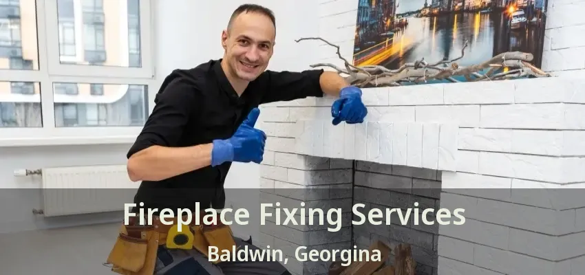 Fireplace Fixing Services Baldwin, Georgina - ON