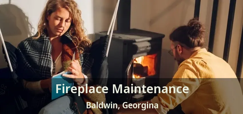 Fireplace Maintenance Baldwin, Georgina - ON