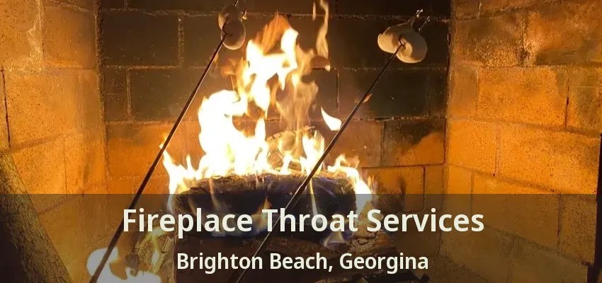 Fireplace Throat Services Brighton Beach, Georgina - ON
