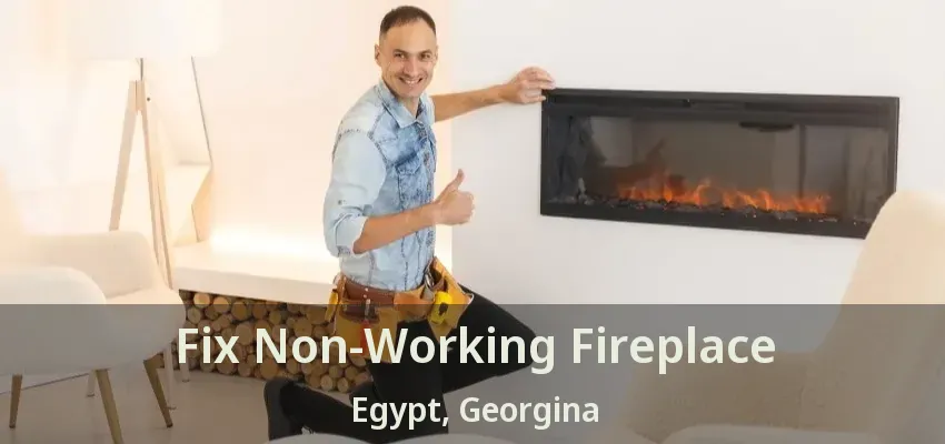 Fix Non-Working Fireplace Egypt, Georgina - ON