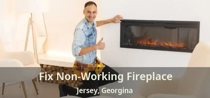 Fix Non-Working Fireplace Jersey, Georgina - ON