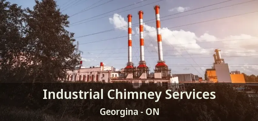 Industrial Chimney Services Georgina - ON