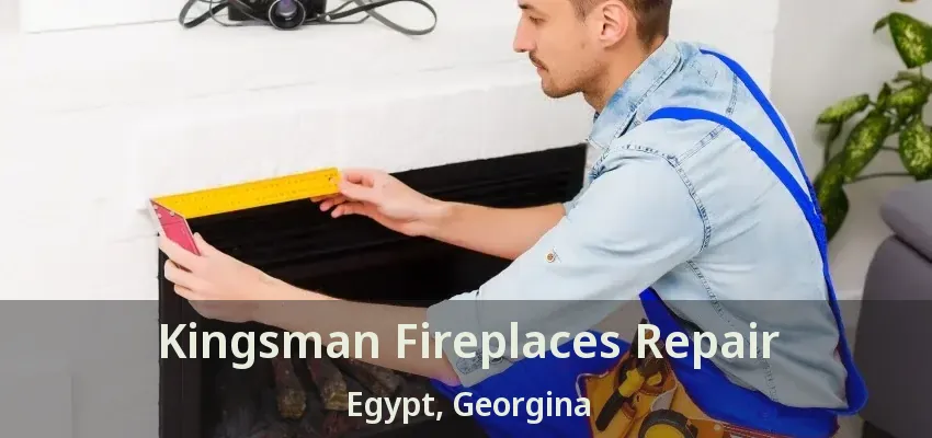 Kingsman Fireplaces Repair Egypt, Georgina - ON