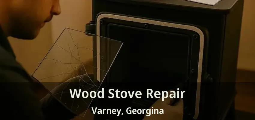 Wood Stove Repair Varney, Georgina - ON Wood Stove Repair Varney, Georgina - ON
